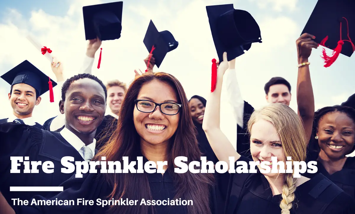 American Fire Sprinkler Association Scholarship | Apply Now