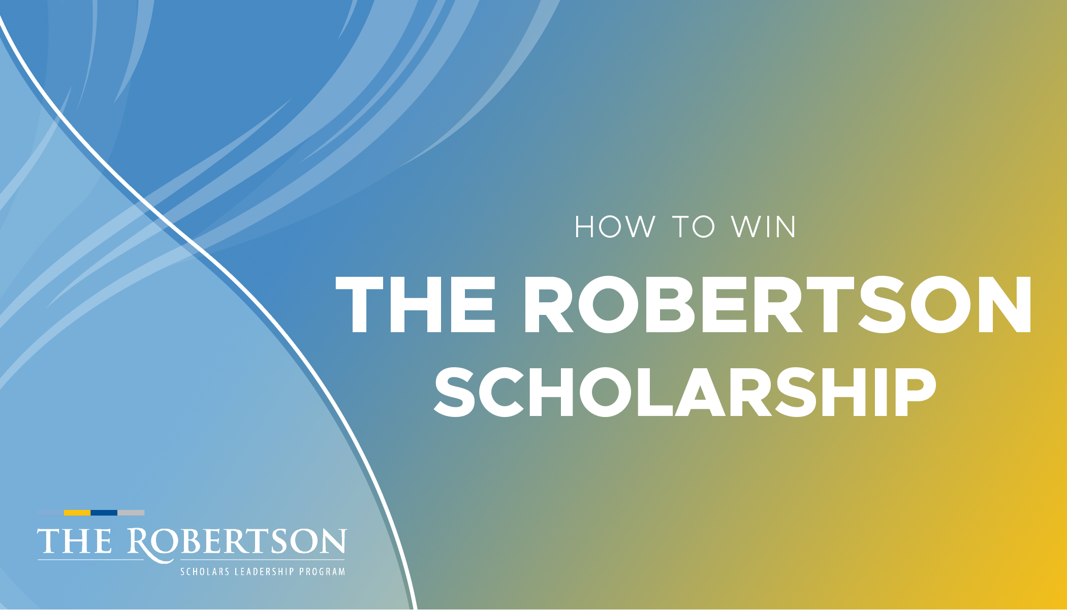 Robertson Scholars Leadership Program | Apply Now